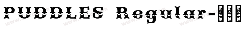PUDDLES Regular字体转换